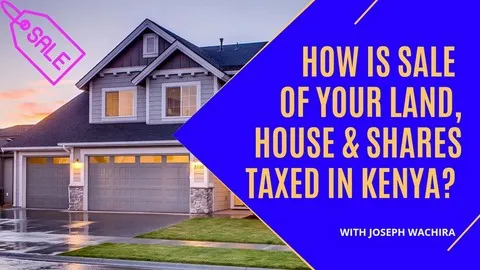 Capital gains tax in kenya Capital gains tax in kenya